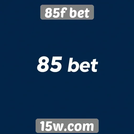 Comparação entre 85f bet e concorrentes
